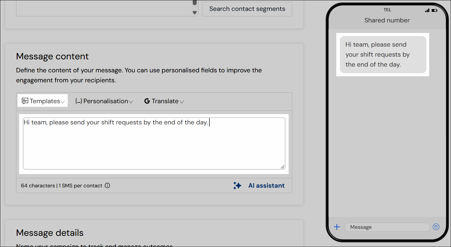 Screenshot showing the message content editor, where to select templates and how the message preview is displayed. 